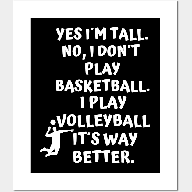 Funny Volleyball Saying Motif Wall Art by Realfashion